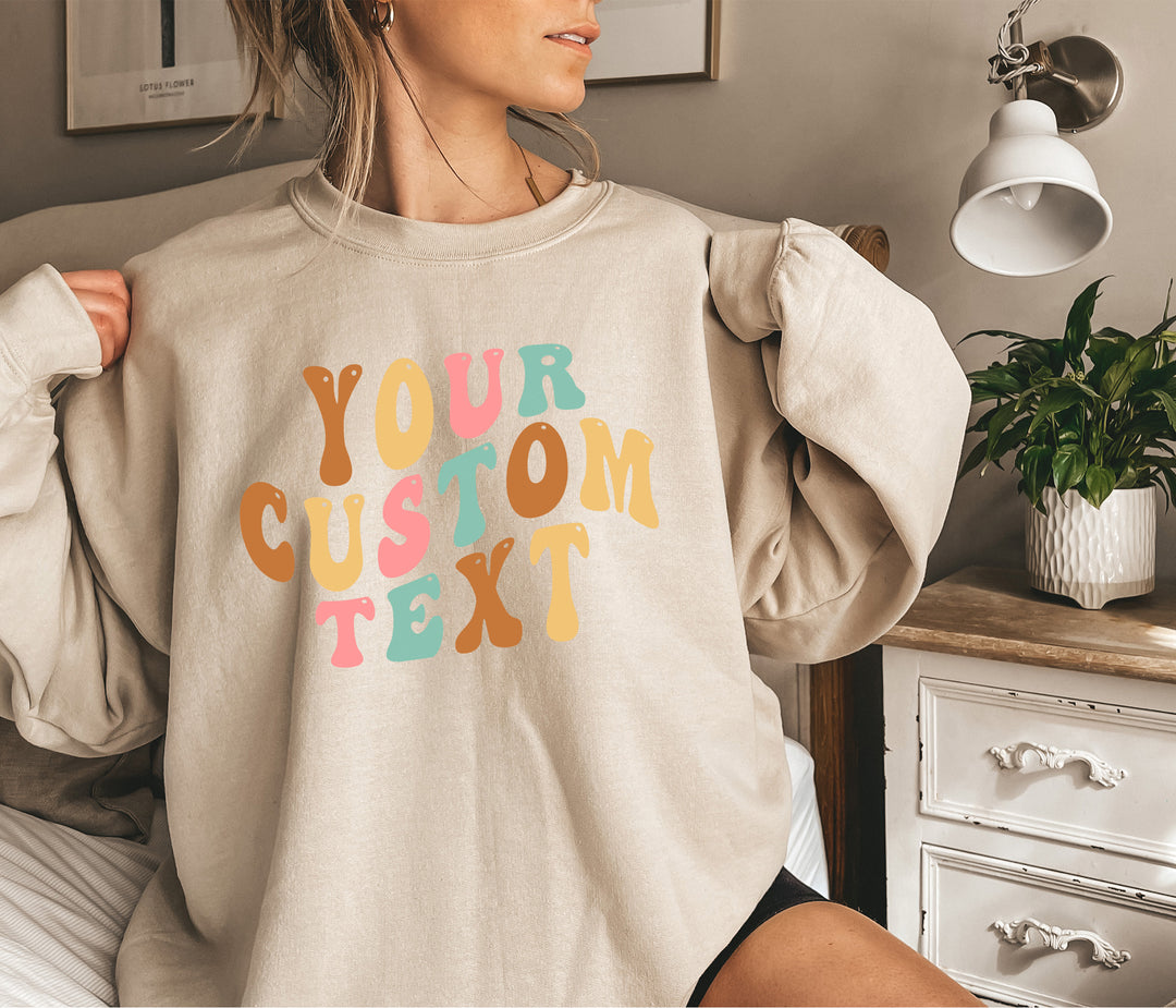 Personalized Your Text Sweatshirt - uniquehandmadegift